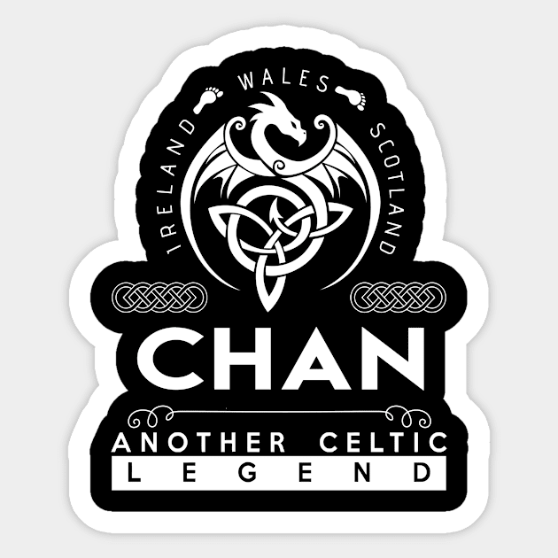 Chan Name T Shirt - Another Celtic Legend Chan Dragon Gift Item Sticker by harpermargy8920